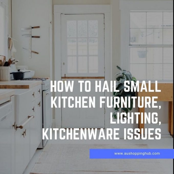 How to Hail Small Kitchen Furniture, Lighting, Kitchenware Issues